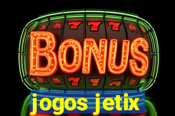 jogos jetix